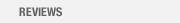 Reviews