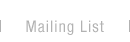 Mailing List